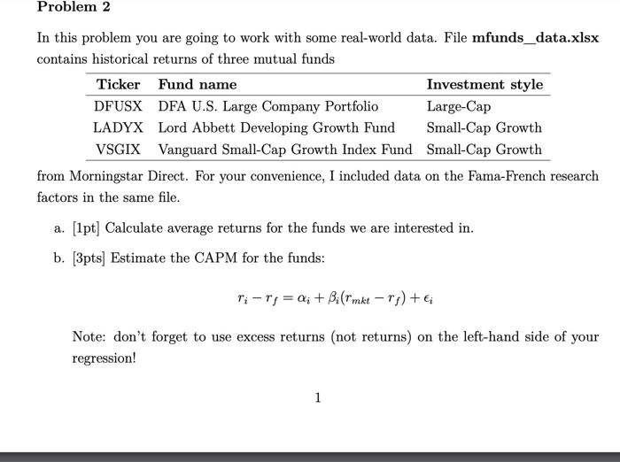  Problem 2 In this problem you are going to work with