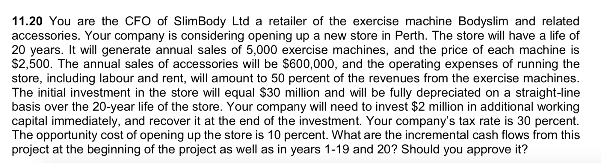 costs $50,000. The saw will generate revenues of $100,000 per year for