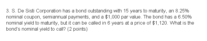 PLEASE SHOW ALL WORK FOR A THUMBS UP 3. S. De Sisti