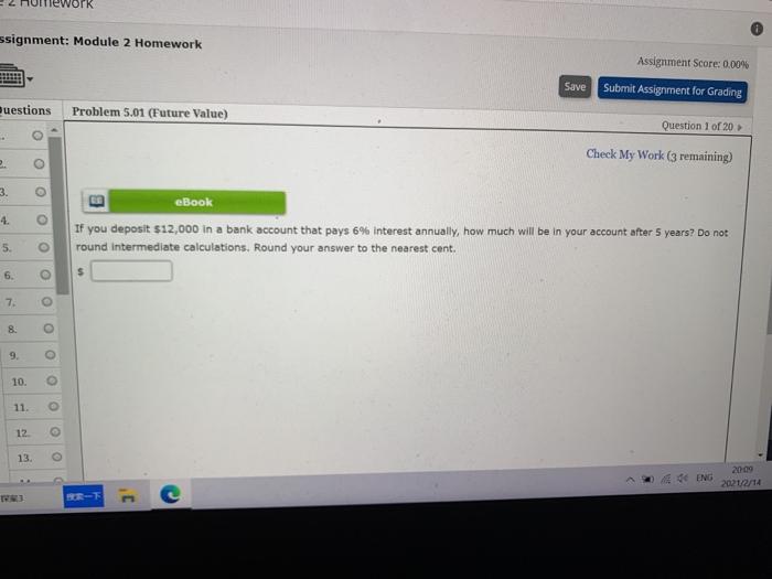  ssignment: Module 2 Homework Assignment Score: 0.00% Save Submit Assignment for