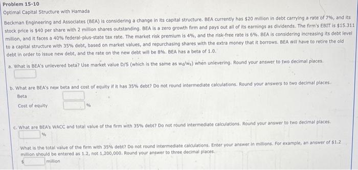 please help, I will upvote Optimal Capital Structure with Hamada Beckman Engineering