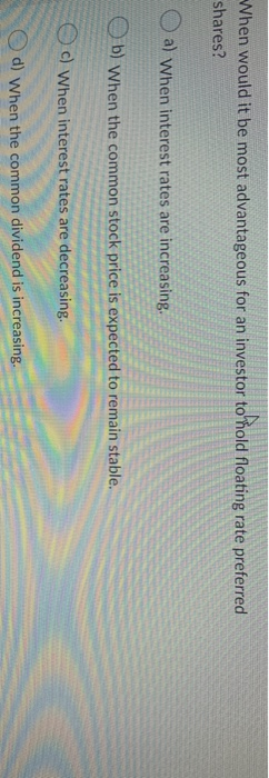 Need help with this practice When would it be most advantageous for