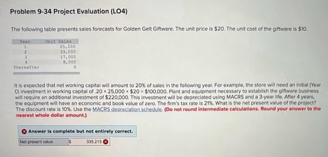 Please need help Problem 9-34 Project Evaluation (L04) The following table presents