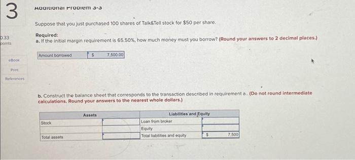  3 0.33 points eBook Print References Additional Propiem 3-3 Suppose that