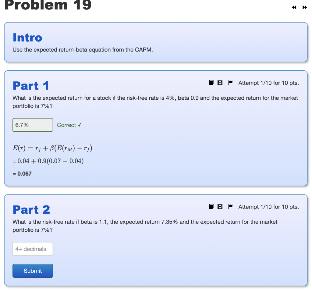  Problem 19 Intro Use the expected return-beta equation from the CAPM.