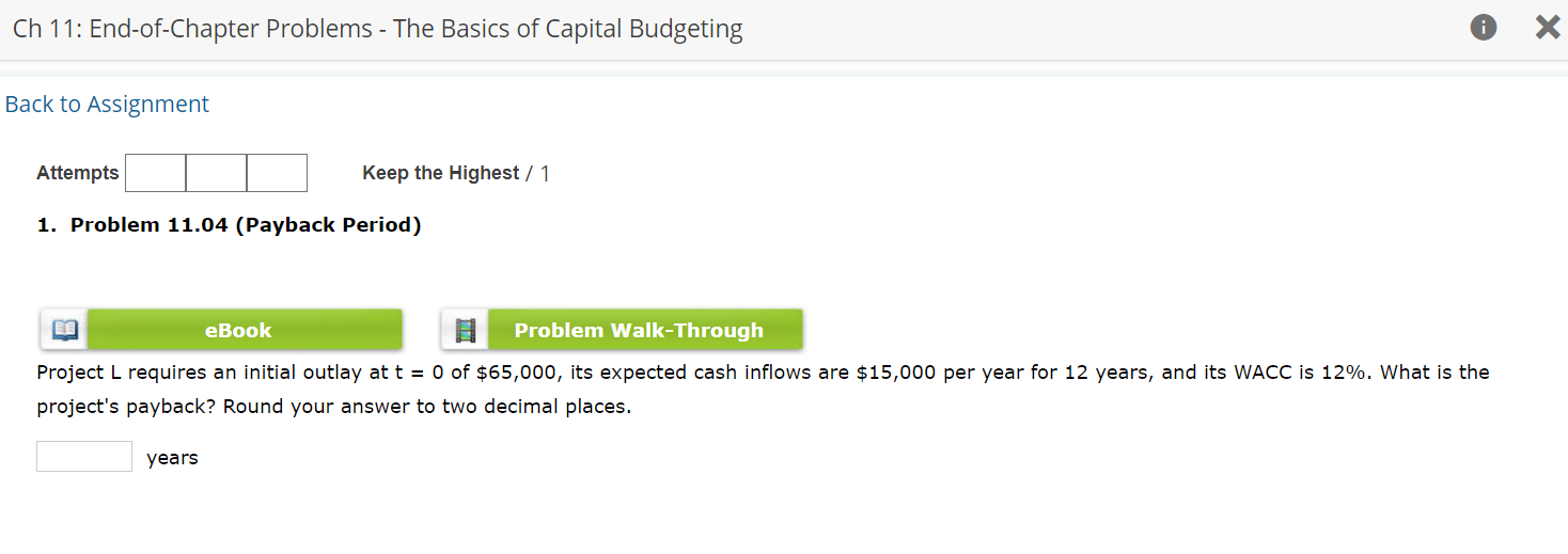 Project L requires an initial outlay at t = 0 of $65,000,