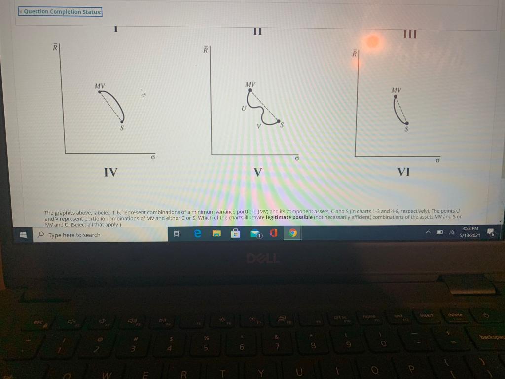  Question Completion Status: MV MV MV o o IV V VI