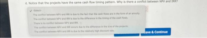 answers to the nearest cent. ProjectM:$ProjectN:$ Calculate IRR for each project. Do