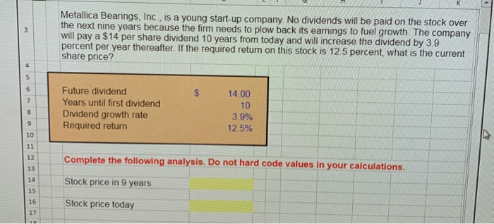 to get it correct. 10 Metallica Bearings, Inc., is a young start-up