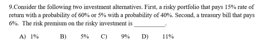 I know that the answer to the question is B I just