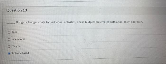 business. True O False Question 5 is predicting the outcome of events.