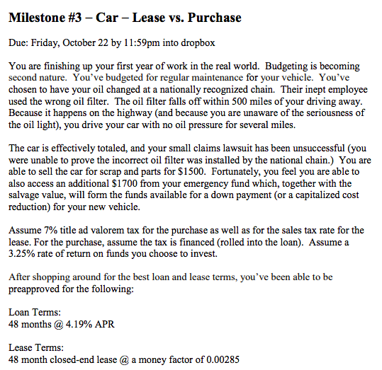 Please show work in excel!! Milestone #3 - Car - Lease vs.