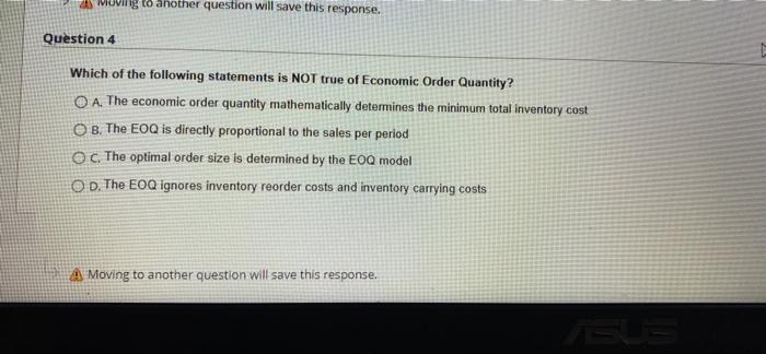  Moving to another question will save this response. Question 4 Which