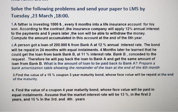 I need the answers please! Solve the following problems and send your