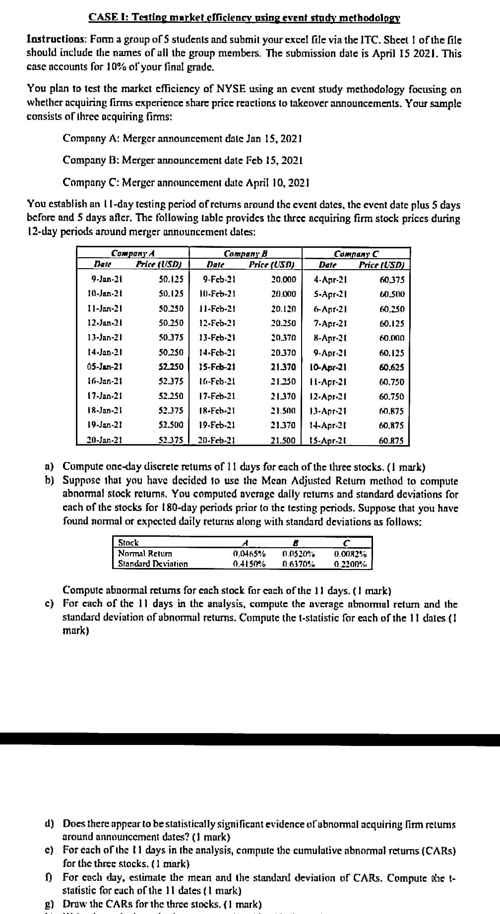 *******please just solve the ( E and G ) CASE I: