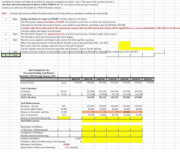 formatting needed 1 Complete the simple cash budget given below by using