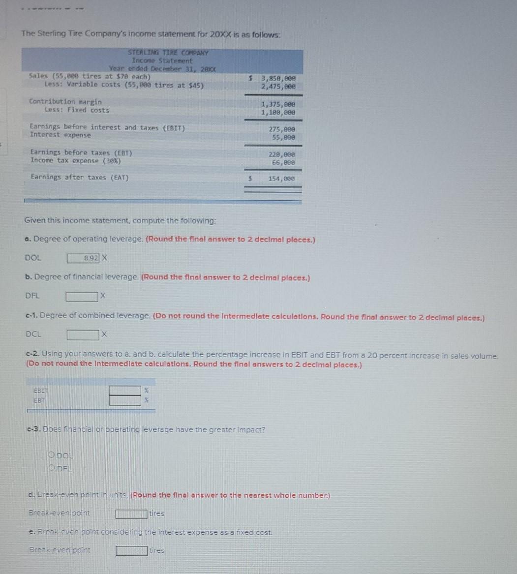 a. compute the degree of operating leverage. b. compute the degree