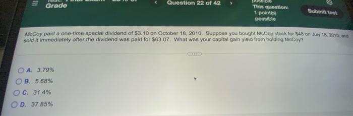  E Grade Question 22 of 42 POSING This question 1 points)