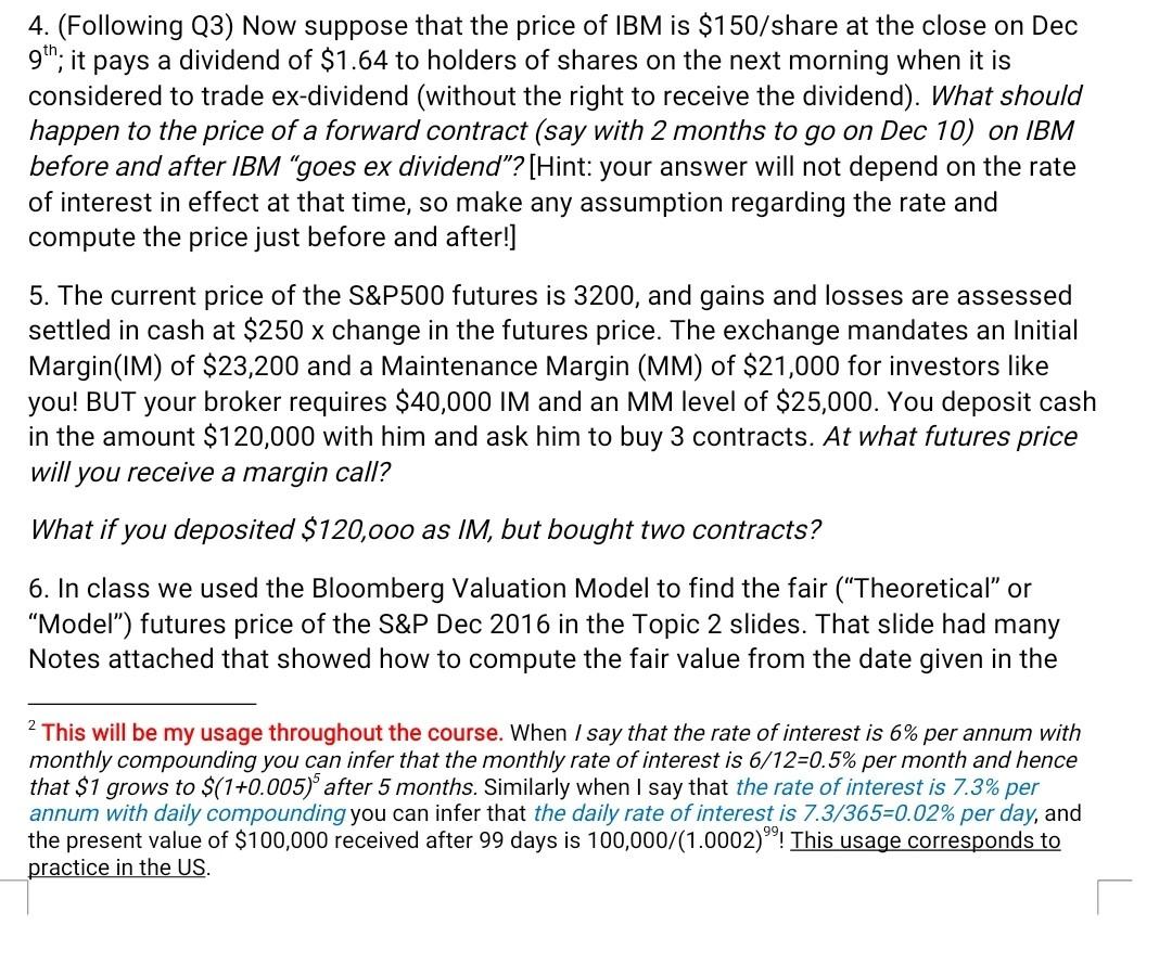 Need help with Questions 5 please help please 4. (Following Q3)