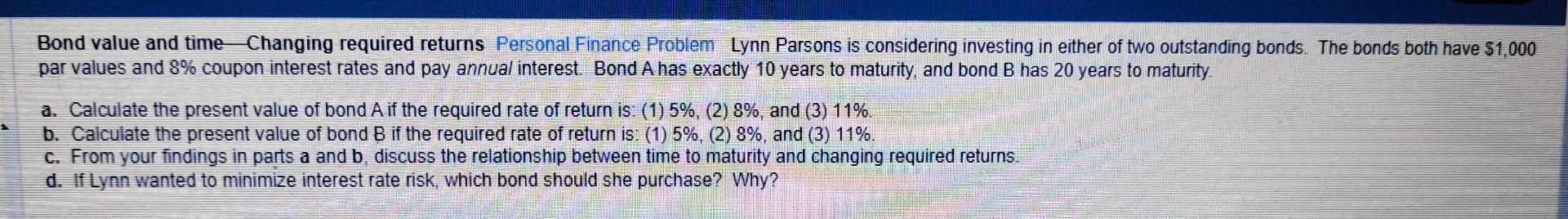  Bond value and time Changing required returns Personal Finance Problem Lynn
