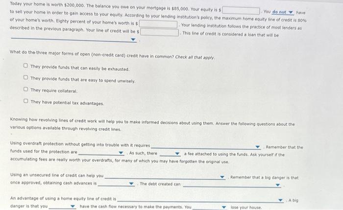  1.do, do 2. secured with an additional mortage on your house,