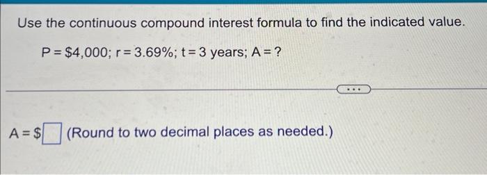 quantity. A=$841;P=$580;r=15%;t=? t= year(s) (Type an integer or a decimal.) Use the