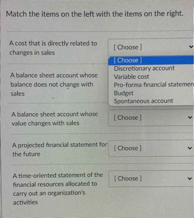 Match the items on the left with the items on the right.