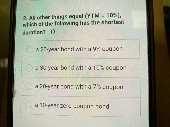 the following has the longest duration? () a 20-year bond with a