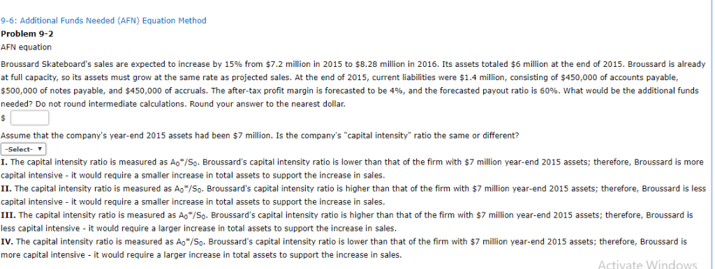 9-6: Additional Funds Needed (AFN) Equation Method Problem 9-2 AFN equation