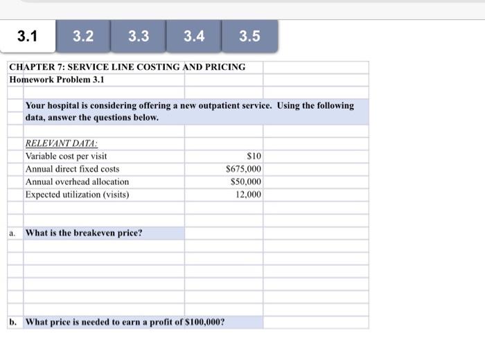 Help please, show work with calculations and formulas in excel 3.1 \begin{tabular}{|l|l|l|l|l}