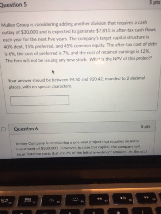  5 pts Question 5 Mullen Group is considering adding another division