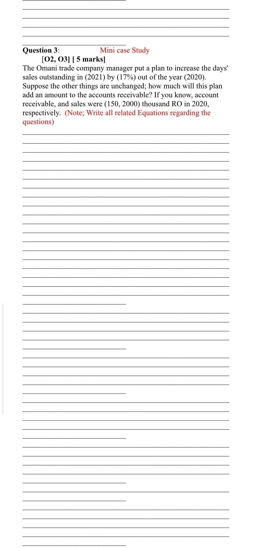  Question 3: Mini case Study [02, 03] [ 5 marks] The