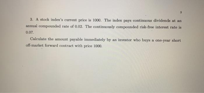 please solve this problem without using excel and show steps. 3 3.