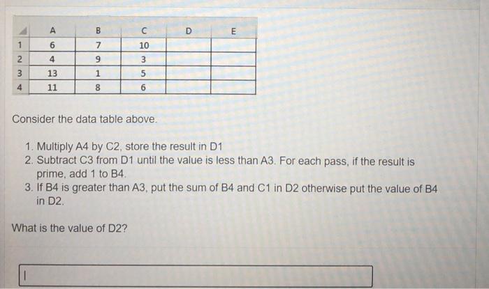 Use the information to answer the question. A B D E 6