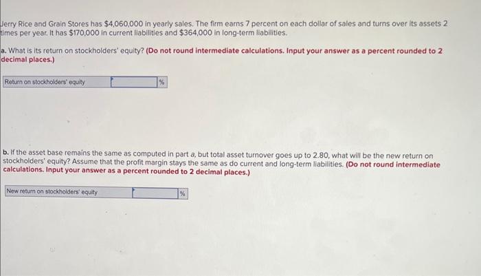 relationships for the Butters Corporation. a. Butters Corporation has a profit margin