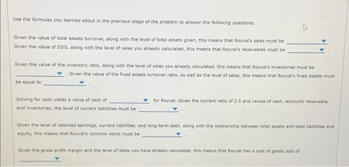 to practice what you've learned. Suppose that Royval Inc has the following