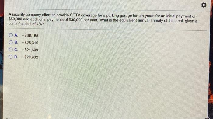  $ A security company offers to provide CCTV coverage for a