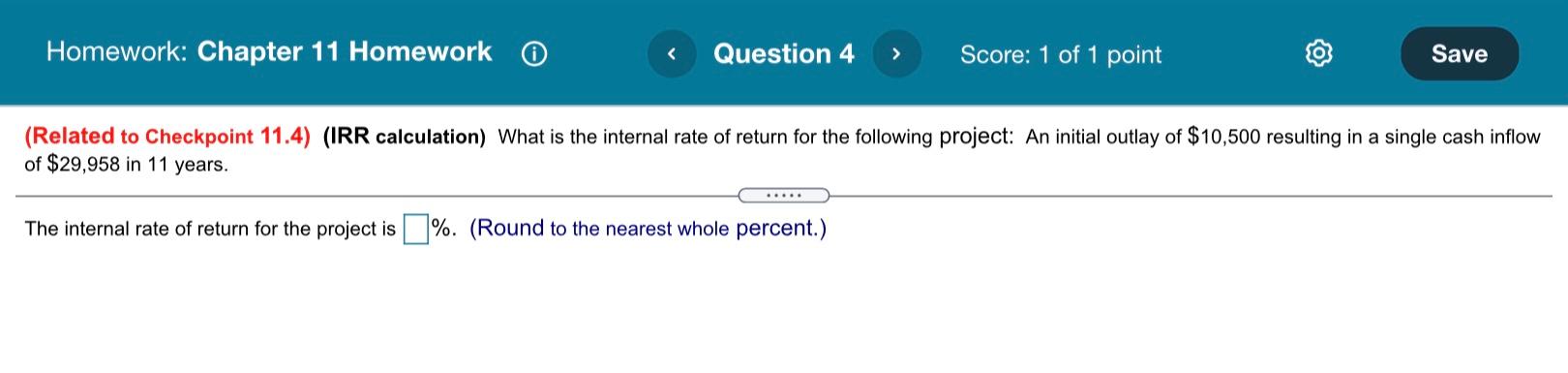 Homework: Chapter 11 Homework O Question 4 > Score: 1 of