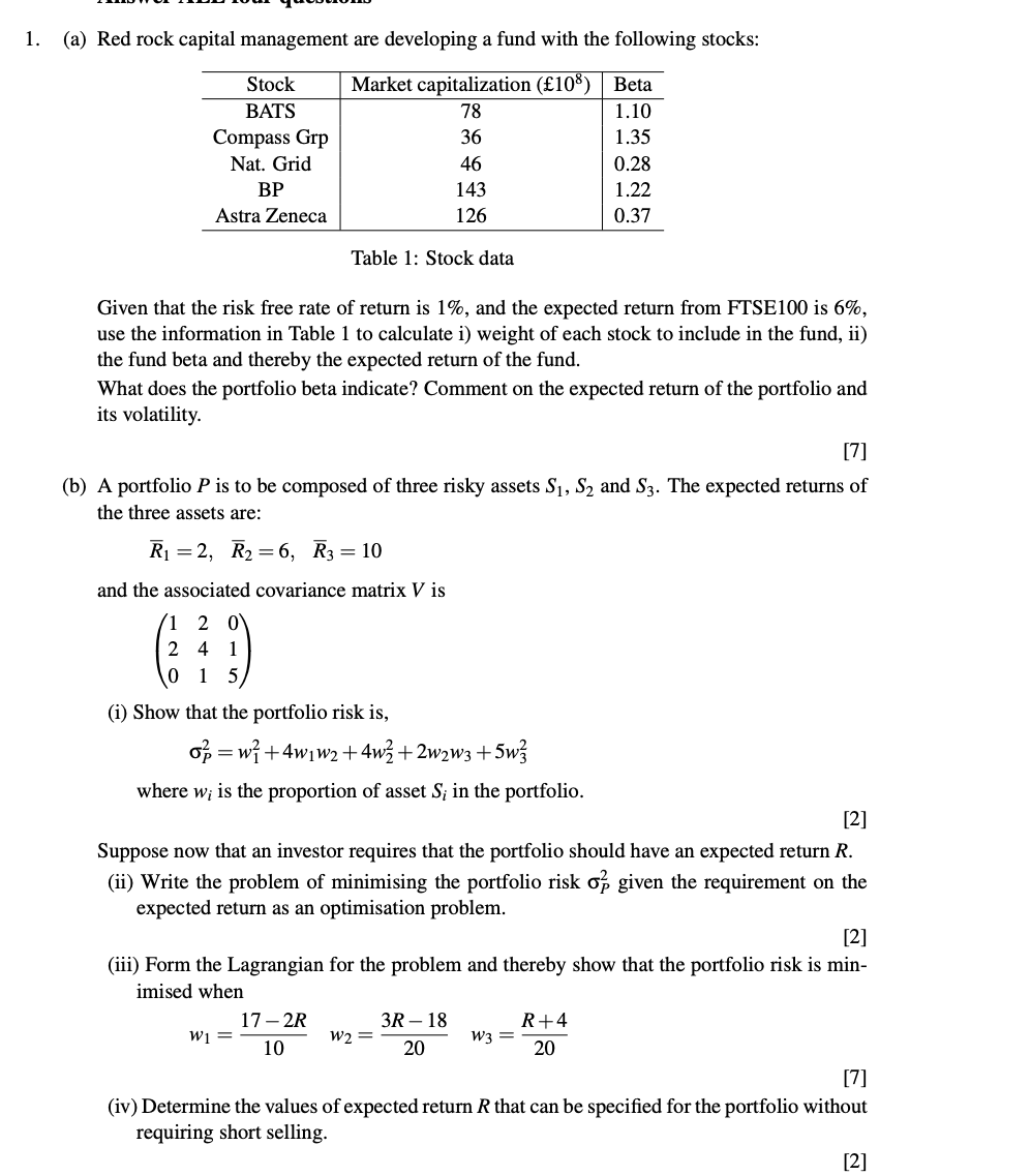 1. (a) Red rock capital management are developing a fund with