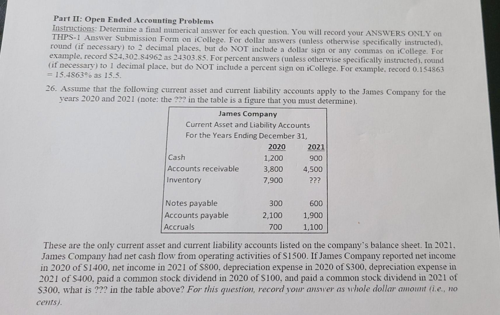 please help Part II: Open Ended Accounting Problems Instructions: Determine a