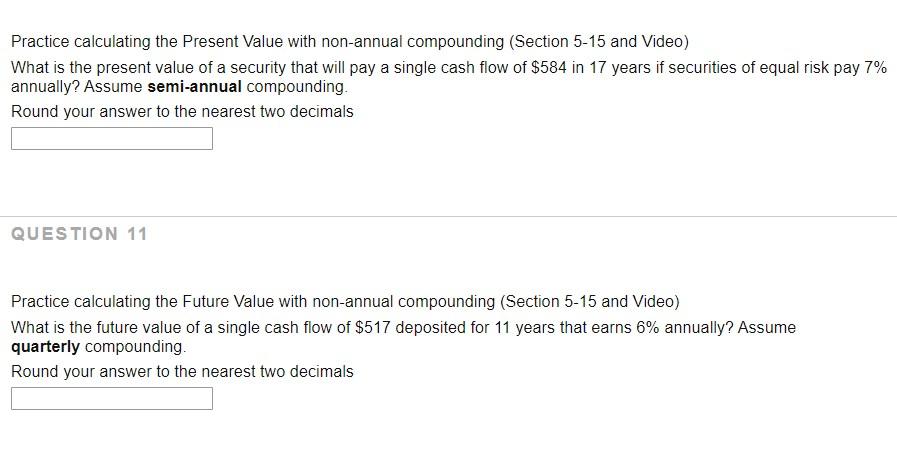 Practice calculating the Present Value with non-annual compounding (Section 5-15 and