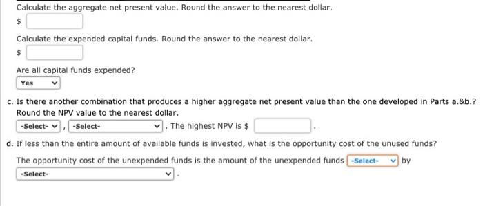 million available for capital investments during the current year. A list of