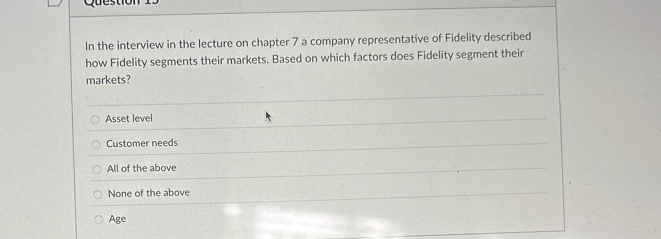  In the interview in the lecture on chapter 7 a company