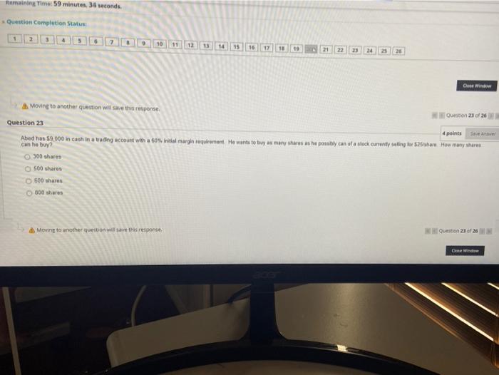  Hemaining Time: 59 minuter. 31 seconds Question Completion Status: 2 10