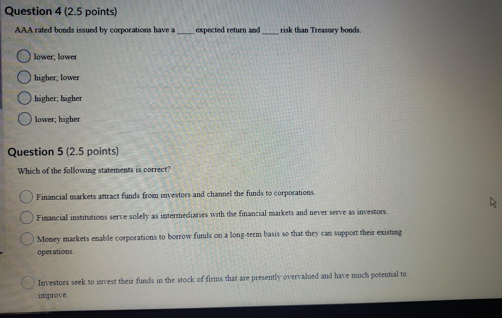 Question 4 (2.5 points) AAA rated bonds issued by corporations have