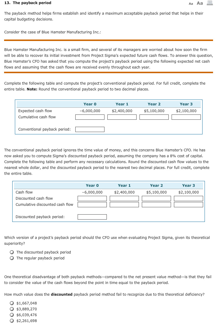  13. The payback period Aa Aa E The payback method helps