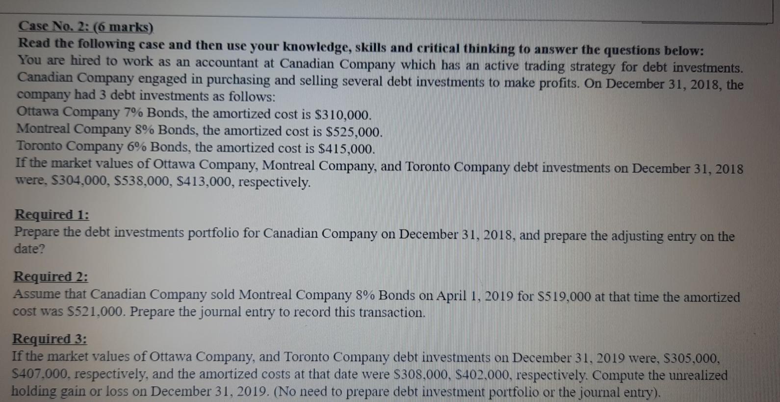  Case No. 2: (6 marks) Read the following case and then