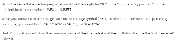  Using the same Solver techniques, what would be the weight for