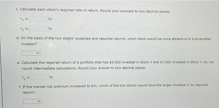 a 35% standard deviation of expected returns. Stock Y has a 12.0%