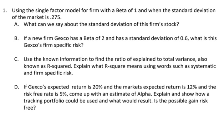  not on excel Using the single factor model for firm with